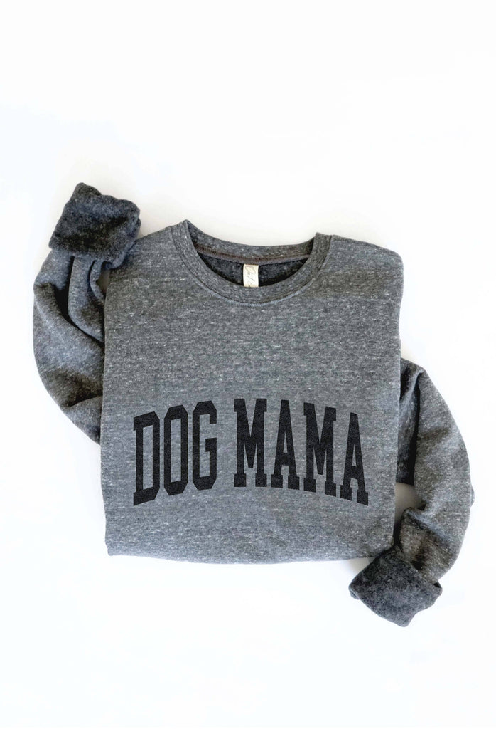 DOG MAMA Graphic Sweatshirt