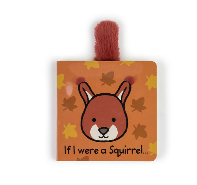 If I Were a Squirrel Board Book Jellycat