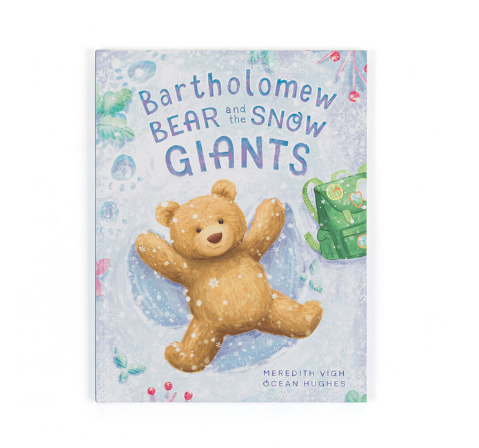 Bartholomew Bear and the Snow Giants Book