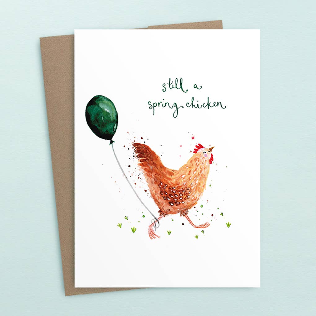 Still A Spring Chicken Birthday Card