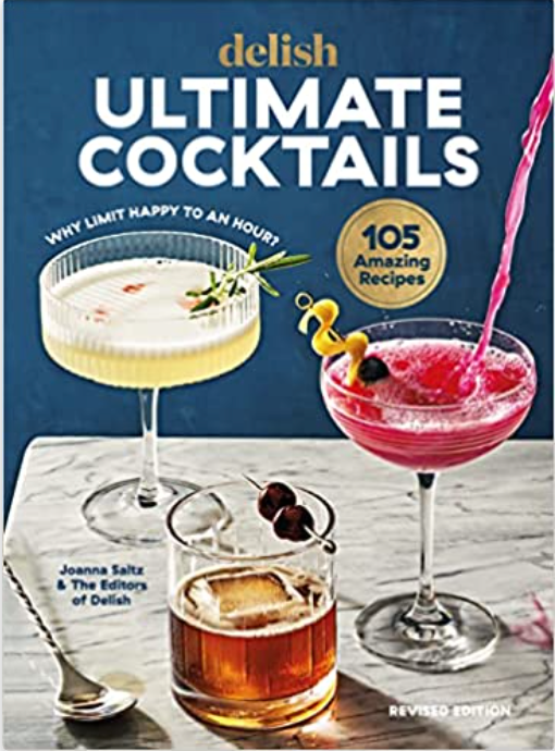 Ultimate Cocktails by delish