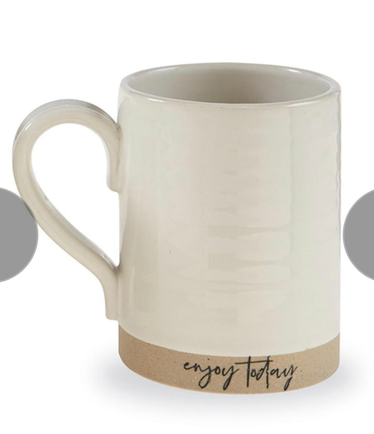 Enjoy Today mug